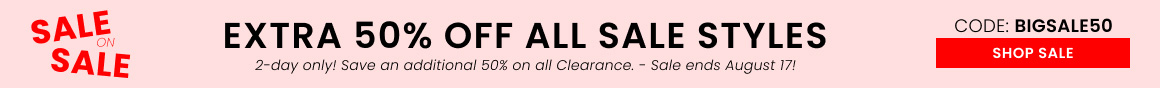 50% off Clearance Styles
